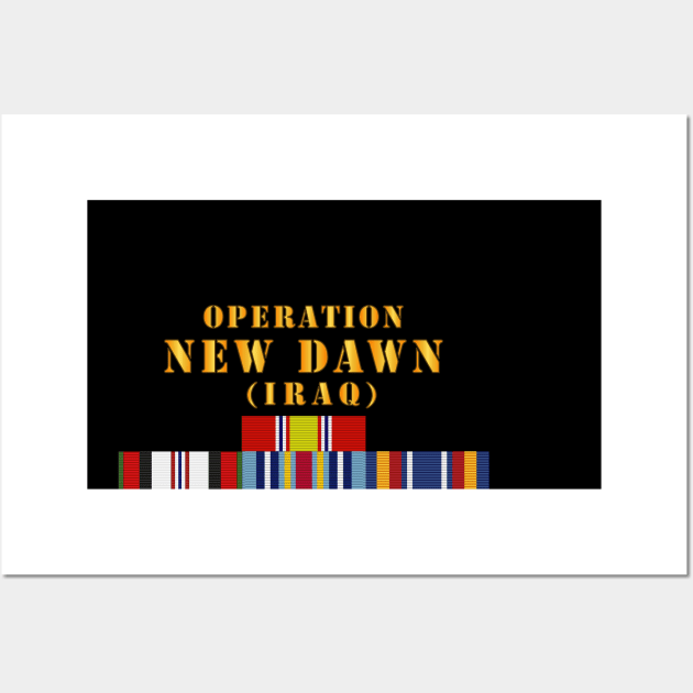 Operation New Dawn Service Ribbon Bar w GWT - Iraq (2010 - 2011) X 300 Wall Art by twix123844